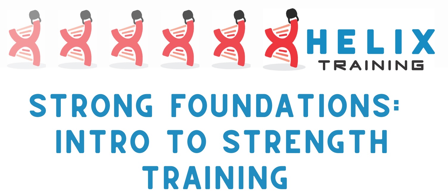 Strong Foundations: Intro to Strength training